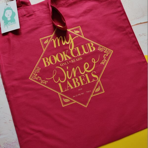 Cranberry Colored tote bag My Book Club Only Read Wine Labels in gold text