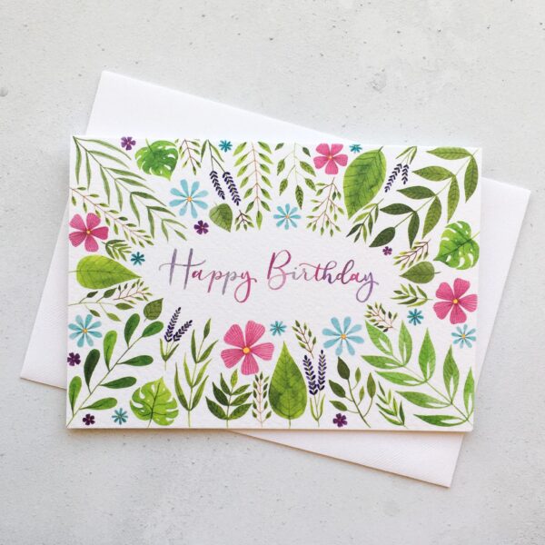 Happy Birthday Card, hand lettered card, floral birthday card