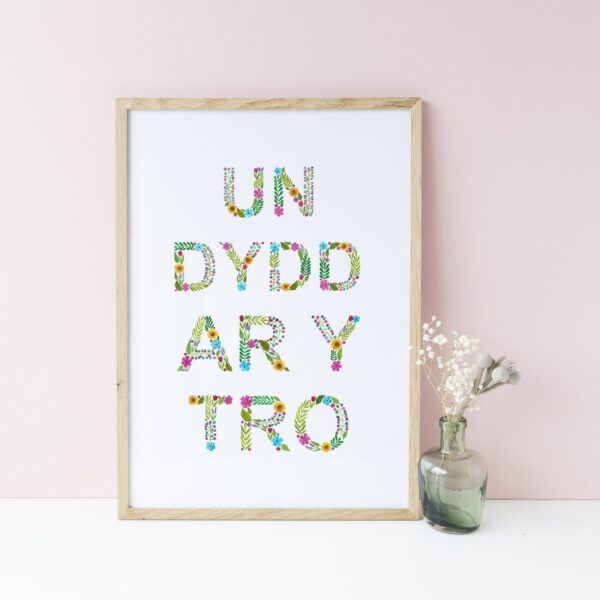 Welsh print, un dydd ar y tro, print cymraeg, one day at a time, floral illustration