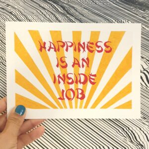 KamsArthouse Inspirational quote, hand drawn in red and yellow pen. Happiness is an inside job print