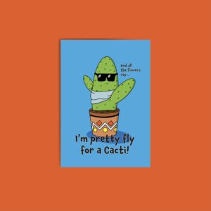 Blue Postcard with a cactus with sunglasses that says pretty fly for a cacti