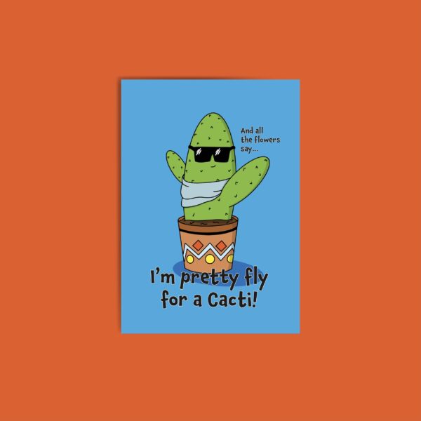 Blue Postcard with a cactus with sunglasses that says pretty fly for a cacti