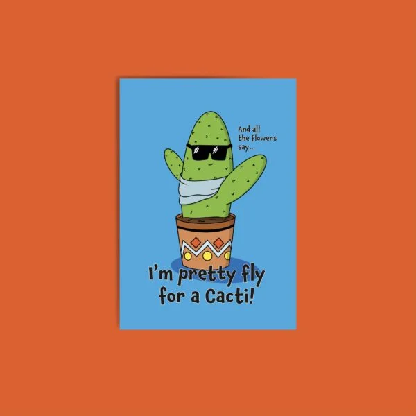 Blue Postcard with a cactus with sunglasses that says pretty fly for a cacti