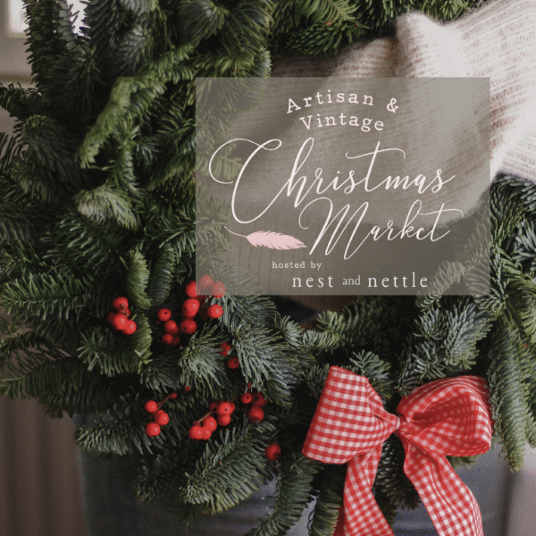 Christmas Market Image - Artisan and Vintage Market hosted by nest and nettle