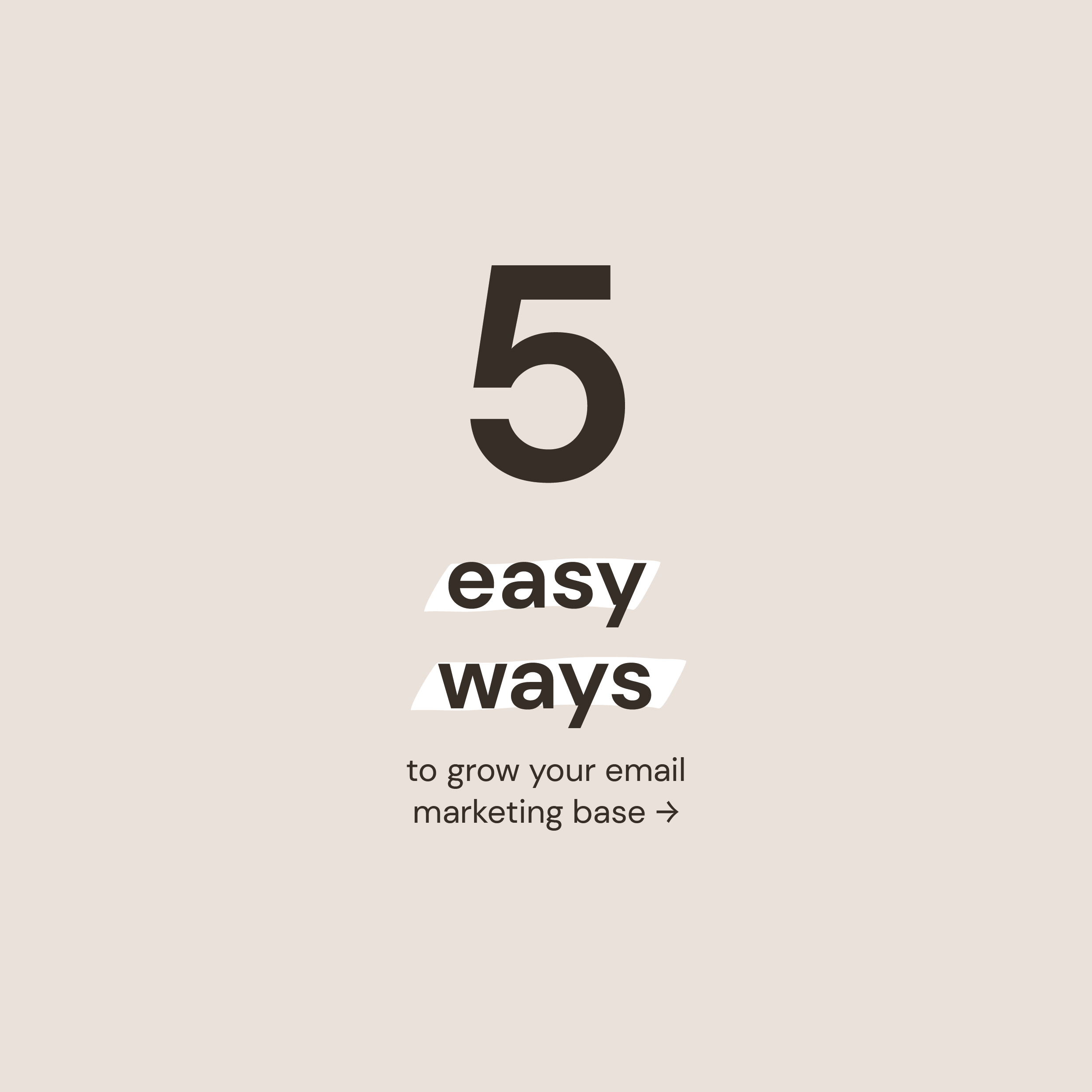 5 Easy Ways to Grow Your Email Marketing Base