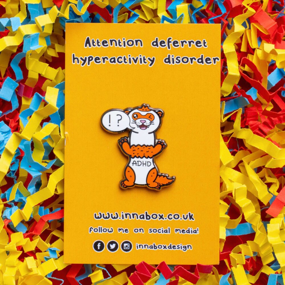 ADHD Ferret Pin